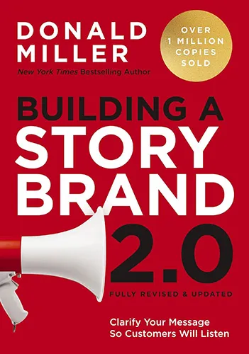 Building a StoryBrand 2.0